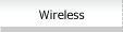 wireless